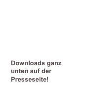 FOTOS
PRESSE
Downloads ganz unten auf der Presseseite!